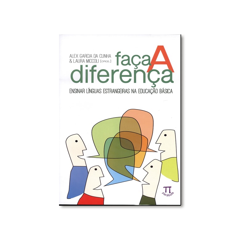 Faça a diferença. ensinar línguas estrangeiras na educação básica