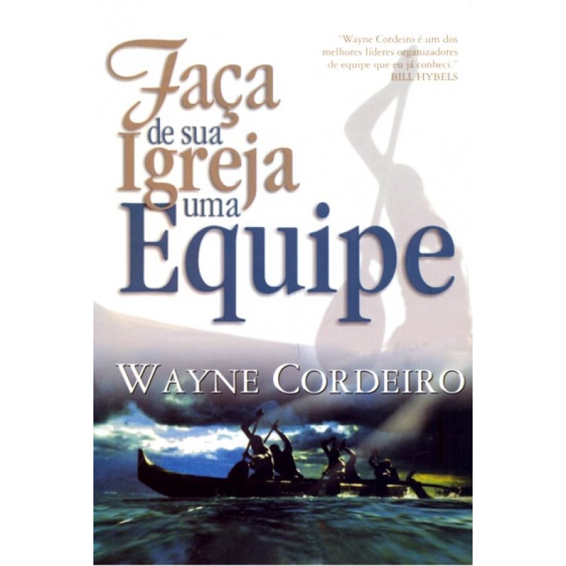 FACA DE SUA IGREJA UMA EQUIPE