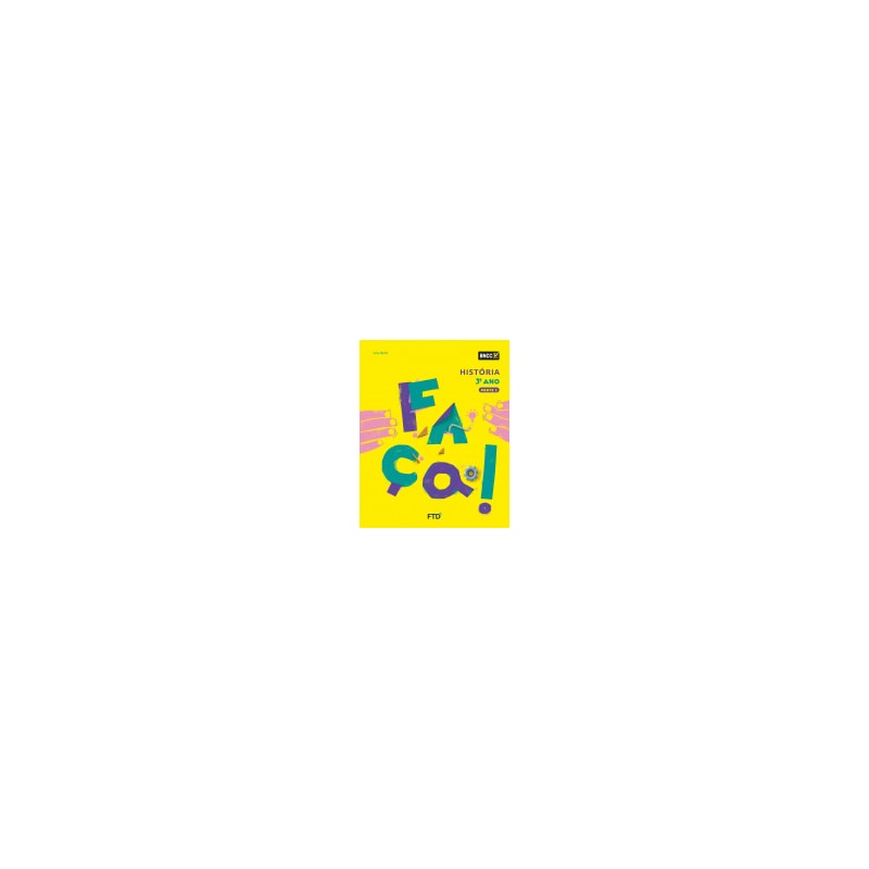 FAÇA! HISTÓRIA - 3º ANO