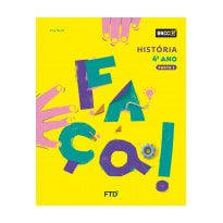 FAÇA! HISTÓRIA - 4º ANO