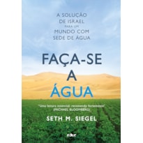 FAÇA-SE A ÁGUA