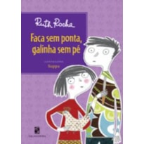 Faca sem ponta, galinha sem pé