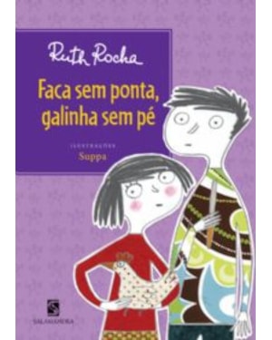 Faca sem ponta, galinha sem pé