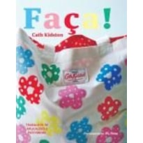 FACA! TRABALHOS DE APLICACOES E PATCHWORK