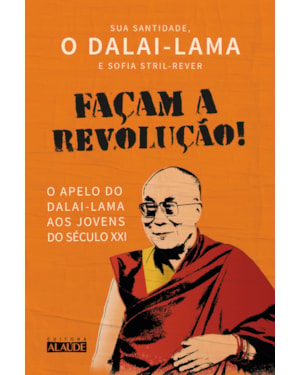 Façam a revolução!: o apelo do dalai-lama aos jovens do século XXI