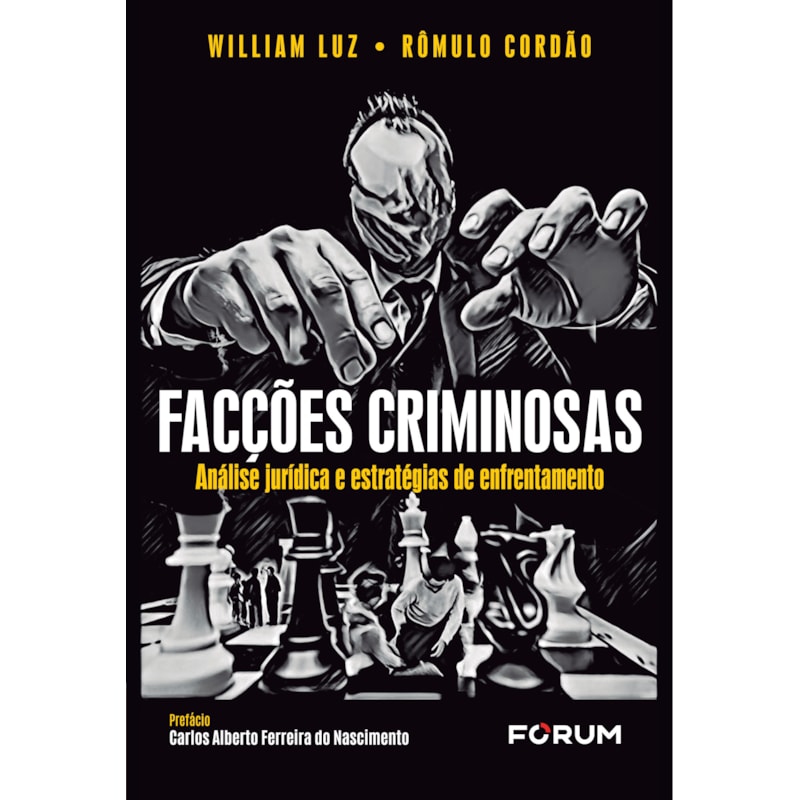 FACÇÕES CRIMINOSAS: ANÁLISE JURÍDICA E ESTRATÉGIAS DE ENFRENTAMENTO