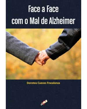 Face a face com o mal de alzheimer
