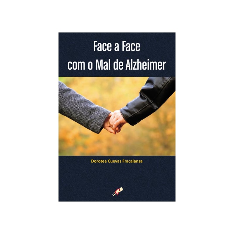 FACE A FACE COM O MAL DE ALZHEIMER