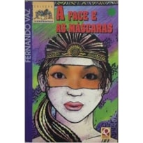 FACE E AS MASCARAS, A - 1ª