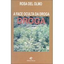 FACE OCULTA DA DROGA, A