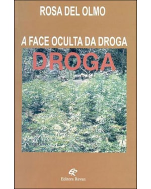 FACE OCULTA DA DROGA, A