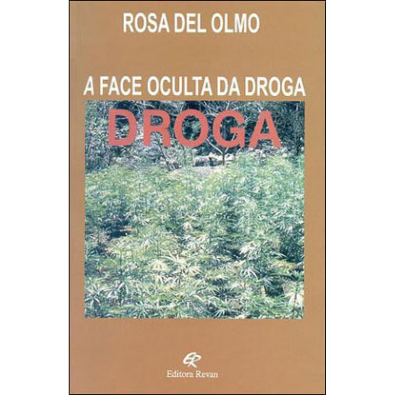 FACE OCULTA DA DROGA, A