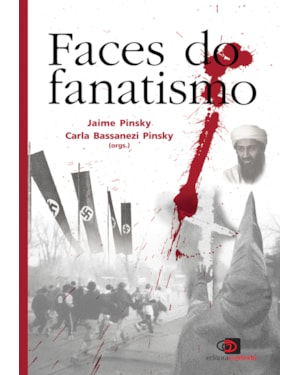FACES DO FANATISMO
