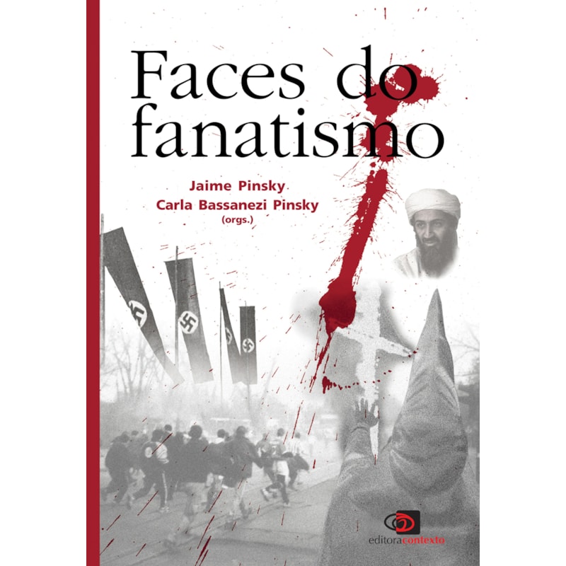 FACES DO FANATISMO