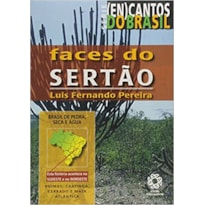 FACES DO SERTAO - SERIE ENCANTOS DO BRASIL - 1ª FACES DO SERTAO - SERIE ENCANTOS DO BRASIL - 1ª