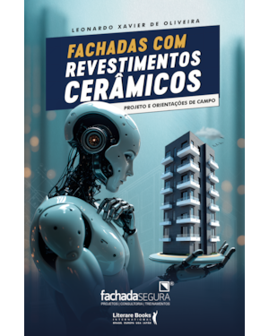 Fachadas com revestimentos cerâmicos: Projetos e orientações de campo