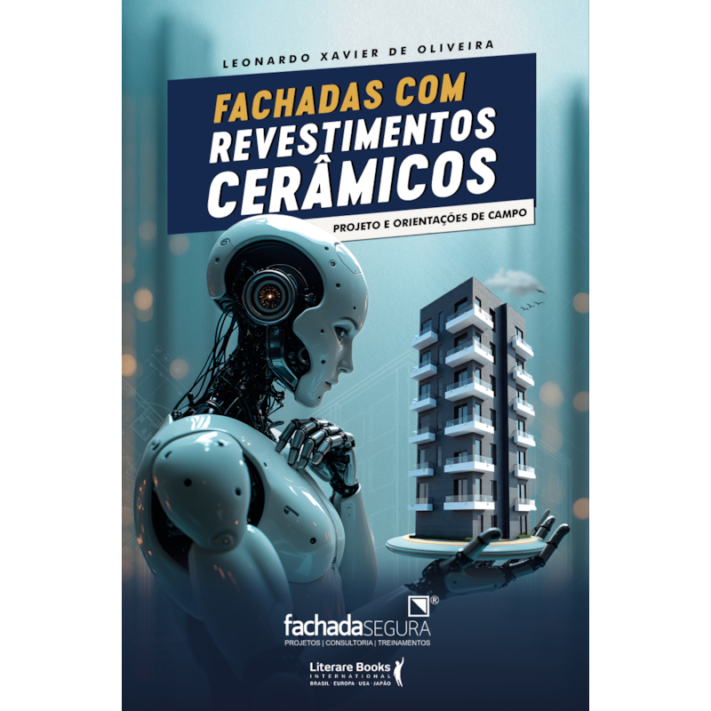 Fachadas com revestimentos cerâmicos: Projetos e orientações de campo