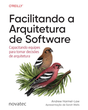 FACILITANDO A ARQUITETURA DE SOFTWARE