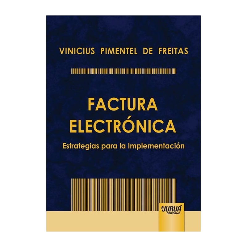 FACTURA ELECTRÓNICA - ESTRATEGIAS PARA LA IMPLEMENTACIÓN