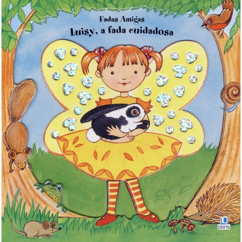 FADAS AMIGAS - LUISY A FADA CUIDADOSA