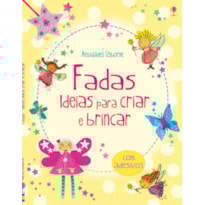 FADAS : IDEIAS PARA CRIAR E BRINCAR