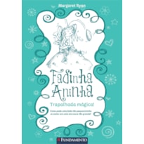 FADINHA ANINHA 02 - TRAPALHADA MAGICA - 2ª EDIÇÃO