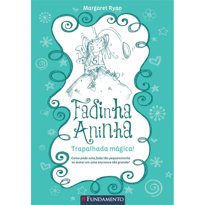FADINHA ANINHA 02 - TRAPALHADA MAGICA - 2ª EDIÇÃO