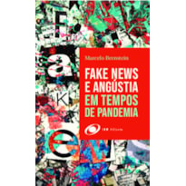 Fake news e angústia em tempos de pandemia