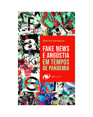 Fake news e angústia em tempos de pandemia