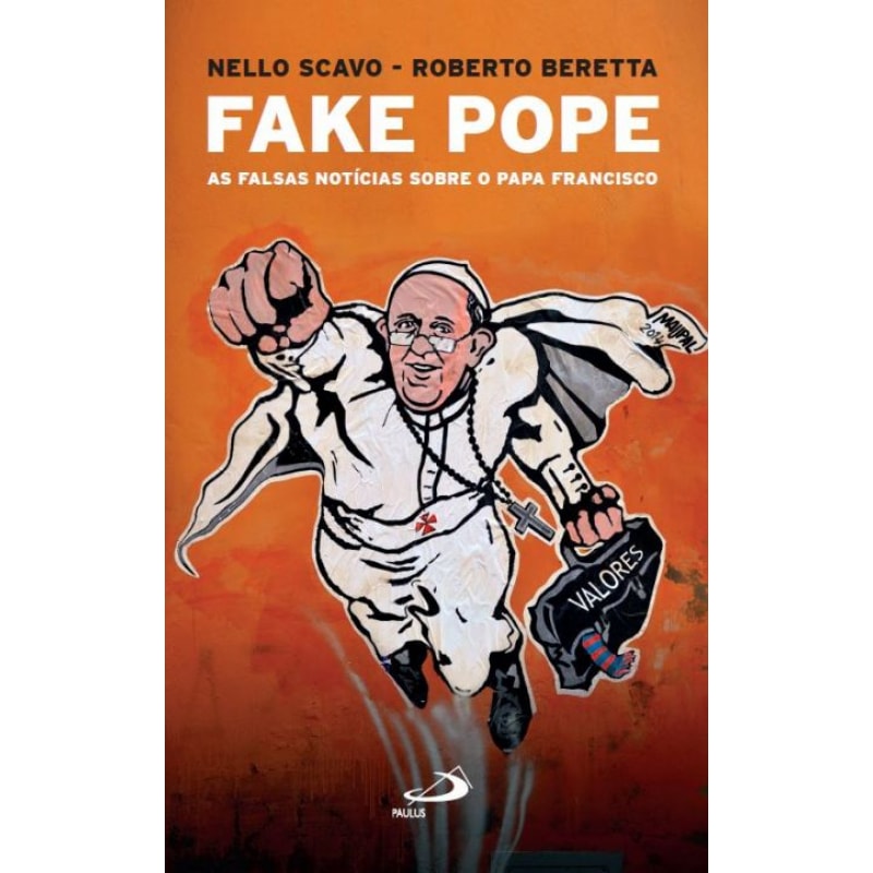 Fake Pope: as falsas notícias sobre o Papa Francisco
