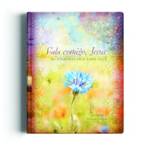 FALA COMIGO, JESUS - DIÁRIO DEVOCIONAL