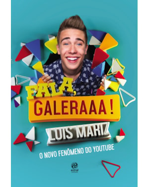FALA, GALERAAA!