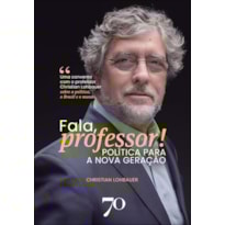 Fala, professor!: política para a nova geração