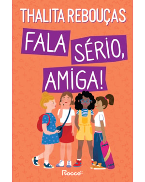 FALA SÉRIO, AMIGA!