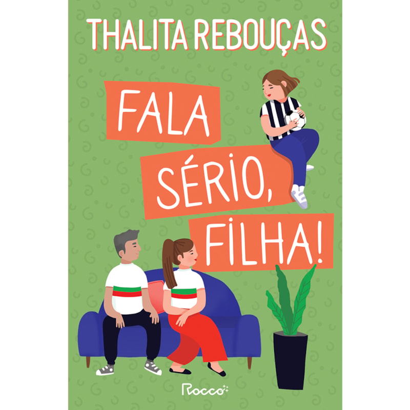 FALA SÉRIO, FILHA!: A VINGANÇA DOS PAIS