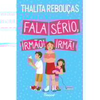 FALA SÉRIO, IRMÃO! FALA SÉRIO, IRMÃ!
