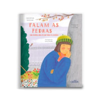 FALAM AS PEDRAS: UMA HISTÓRIA PARA LER COM TODOS OS SENTIDOS