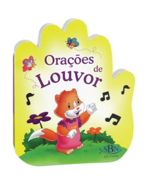 FALANDO COM PAPAI DO CÉU: ORAÇÕES DE LOUVOR