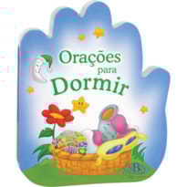FALANDO COM PAPAI DO CÉU: ORAÇÕES PARA DORMIR