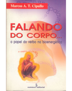 FALANDO DO CORPO: O PAPEL DO VERBO NA BIOENERGÉTICA