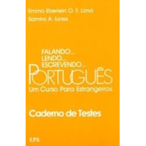 FALANDO...LENDO...ESCREVENDO...PORTUGUES - CADERNO DE TESTES - 1ª