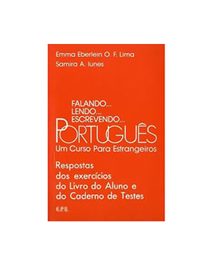FALANDO...LENDO...ESCREVENDO...PORTUGUES - RESPOSTAS DOS EXERCICIOS E DO CA