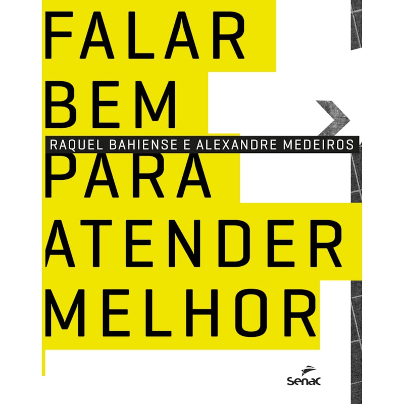 FALAR BEM: PARA ATENDER MELHOR