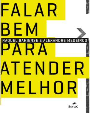 FALAR BEM: PARA ATENDER MELHOR