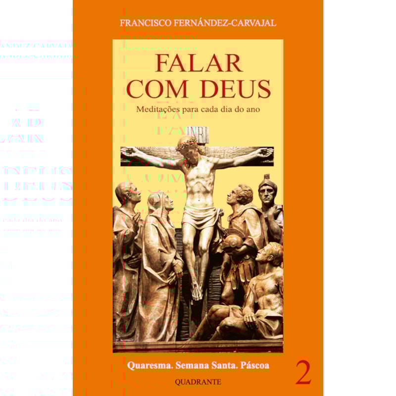 FALAR COM DEUS - TOMO II