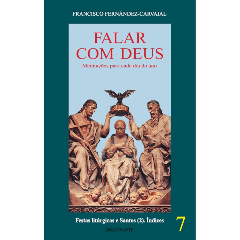 FALAR COM DEUS - TOMO VII