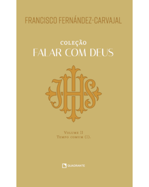 FALAR COM DEUS: VOLUME II - TEMPO COMUM (I)
