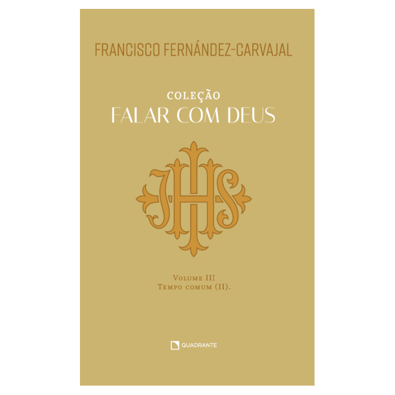 FALAR COM DEUS: VOLUME III - TEMPO COMUM (II)