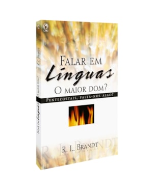 FALAR EM LÍNGUAS - O MAIOR DOM?