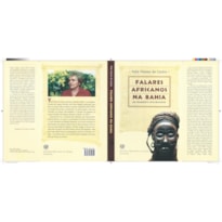 FALARES AFRICANOS NA BAHIA / UM VOCABULÁRIO AFRO-BRASILEIRO